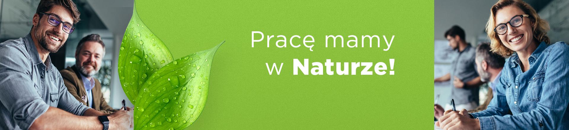 Oferta pracy: Natura - Specjalista/ka ds. Marketingu i PR